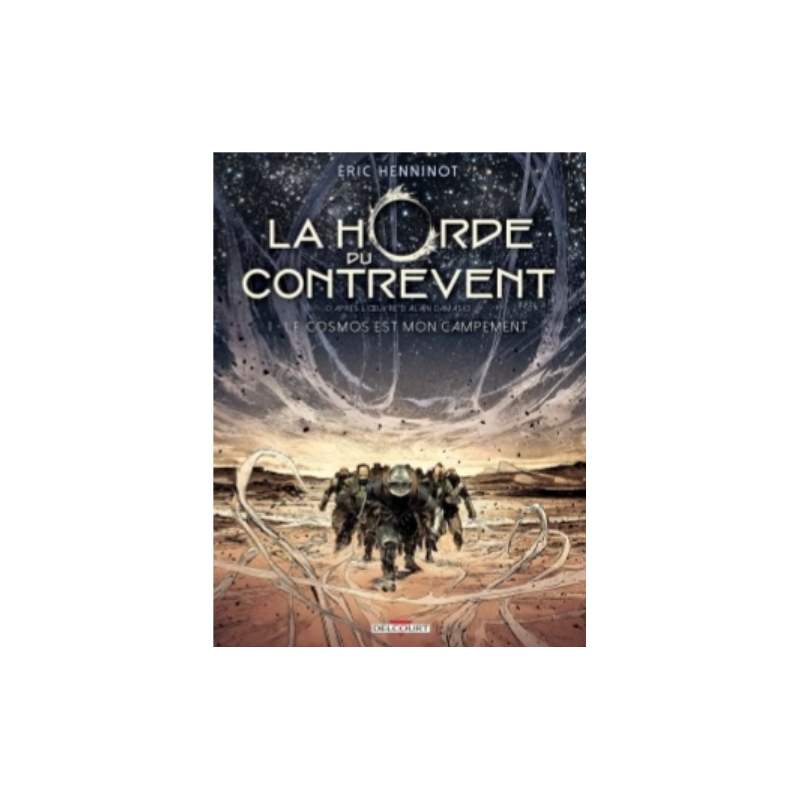 La Horde du contrevent - Tome 1