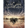 La Horde du contrevent - Tome 1